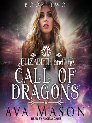 Elizabeth and the Call of Dragons - Audiobook